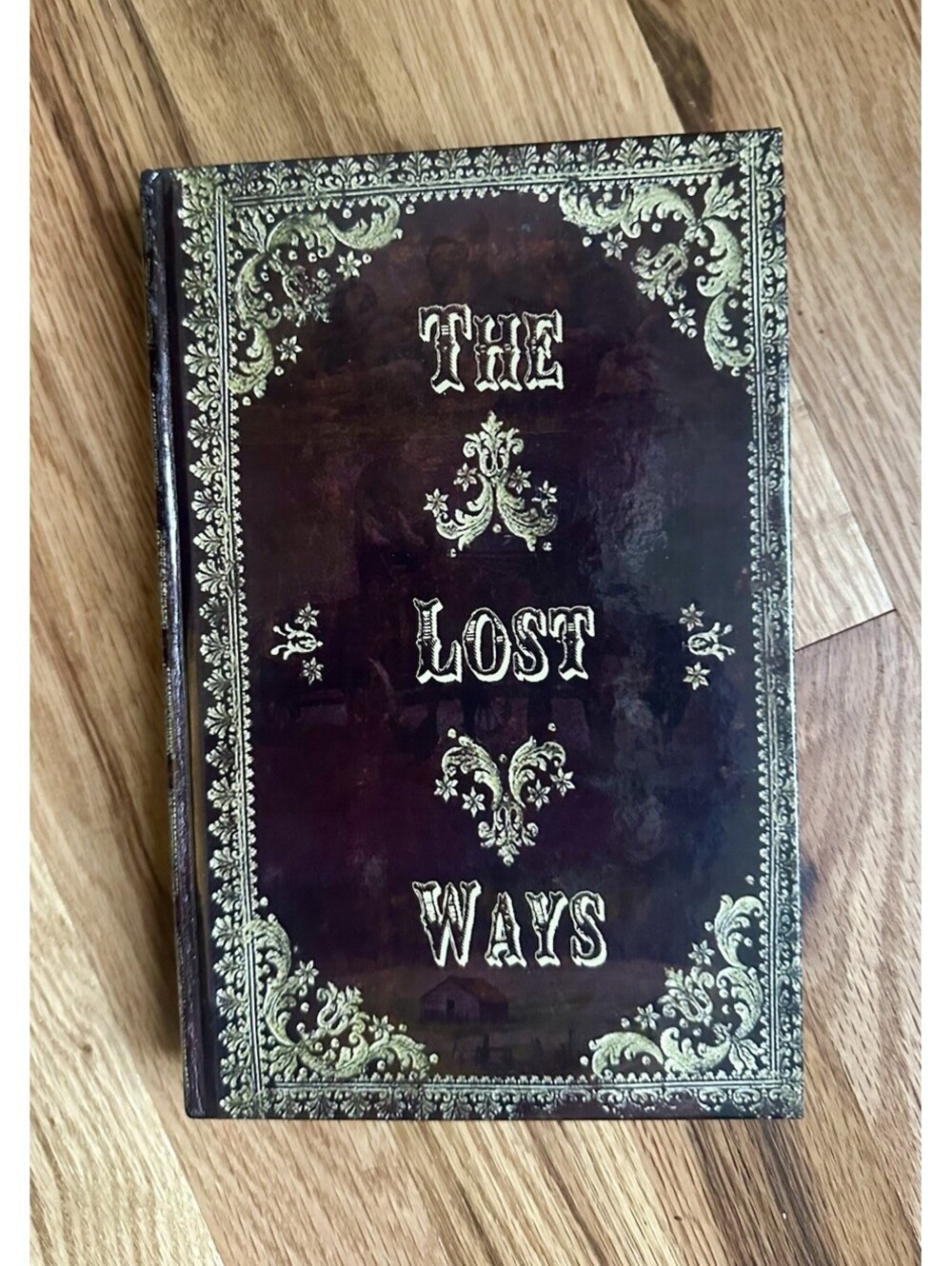 The Lost Ways 4th Edition by Claude Davis 2017 Hardcover Prepper  NWT